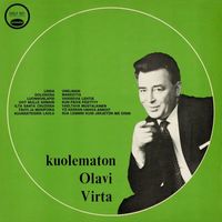 Olavi Virta - Kuolematon Olavi Virta