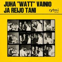 Juha Vainio ja Reijo Tani - Juha "Watt" Vainio ja Reijo Tani