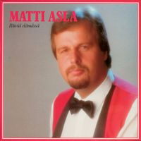 Matti Asla - Päiviä elämässä
