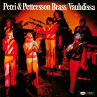 Petri & Pettersson Brass - Vauhdissa