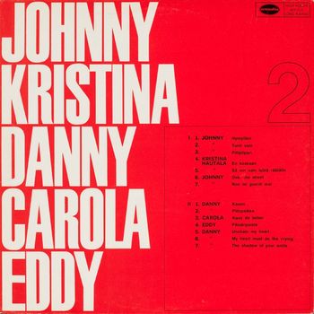 Danny Kristina Johnny Carola Eddy - Danny Kristina Johnny Carola Eddy 2