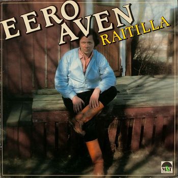 Eero Aven - Raitilla
