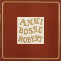 Anki, Bosse ja Robert - Anki, Bosse ja Robert 4