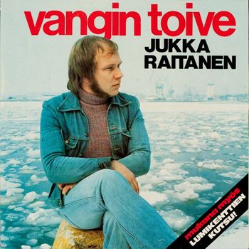 Jukka Raitanen - Vangin toive