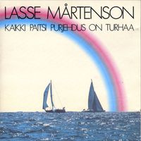 Lasse Mårtenson - Kaikki paitsi purjehdus on turhaa