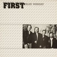The First - Blue Monday