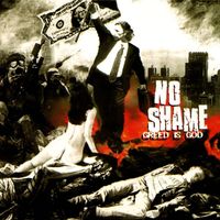 No Shame - Greed Is God - Deluxe Edition