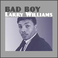 Larry Williams - Bad Boy