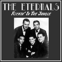 The Eternals - Rockin' in the Jungle