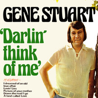 Gene Stuart - Darlin' Think of Me