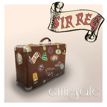 SIR REG - Emigrate (Radio Edit)