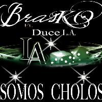 Brasko - Somos Cholos (Explicit)