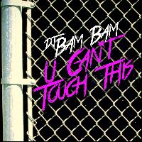 DJ Bam Bam - U Can't Touch This