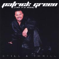 Patrick Green - Still a Thrill