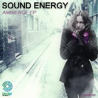 Sound Energy - Ambience EP