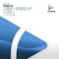 Diavlo - Urban Breeze EP