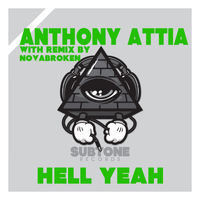 Anthony Attia - Hell Yeah