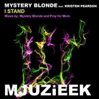 Mystery Blonde feat. Kristen Pearson - I Stand