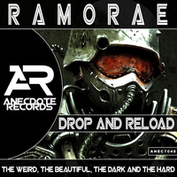 Ramorae - Drop & Reload