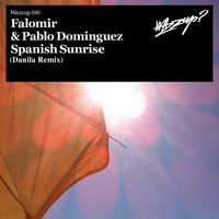 Falomir & Pablo Dominguez - Spanish Sunrise