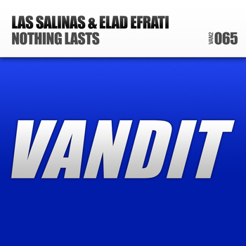 Las Salinas & Elad Efrati - Nothing Lasts