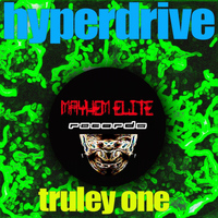Hyperdrive - Truley One
