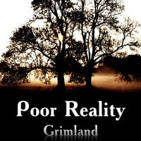 Grimland - Poor Reality