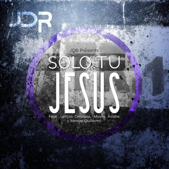 JDR - Solo Tu Jesus