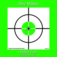 Dez Milito - Lookin' Fine