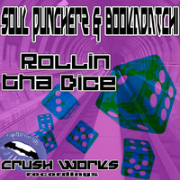 Soul Puncherz - Rollin Tha Dice EP