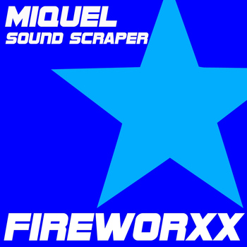 Miquel - Sound Scraper