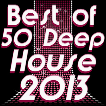Various Artists - Best of 50 Deep House 2013