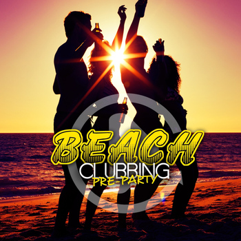 Various Artists - Beach Clubbing - Pre-Party