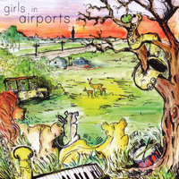 Girls In Airports - Girls in Airports