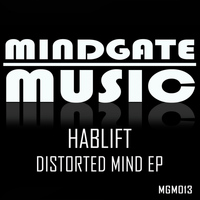Hablift - Distorted Mind EP