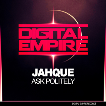 Jahque - Ask Politely