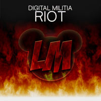 Digital Militia - Riot