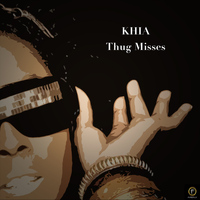 Khia - Thug Misses
