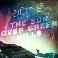 Dúné - The Sun Over Green Hills
