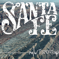 Santa Fe - Tremors