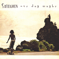 Sashamon - One Day Maybe