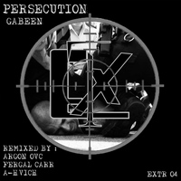 Gabeen - Persecution EP