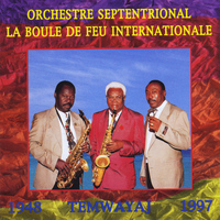 Orchestre Septentrional - Temwayaj (La Boule De Feu Internationale)