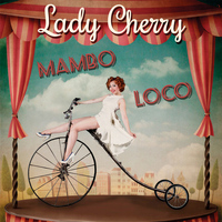 Lady Cherry - Mambo Loco