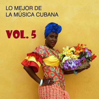 Various Artists - Lo Mejor de la Música Cubana Vol.5