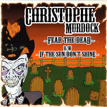Christophe Murdock - Fear the Dead