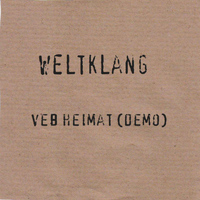 Weltklang - VEB Heimat (Demo)