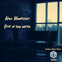 Alex Weedster - End of The Earth