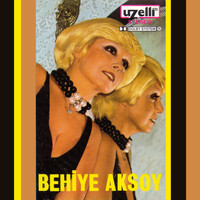 Behiye Aksoy - Behiye Aksoy