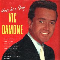 Vic Damone - Yours for a Song